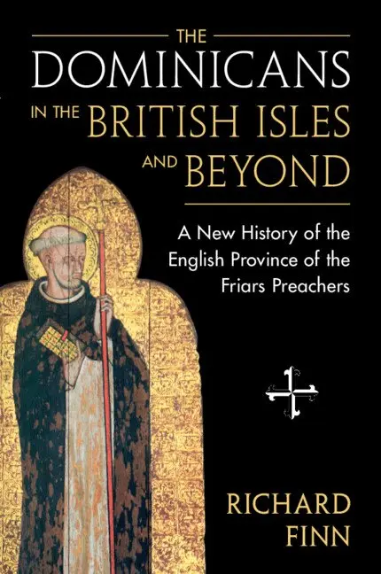 Richard Finn - The Dominicans in the British Isles and Beyond, Häftad. Tillgänglighet: Lägg i varukorg