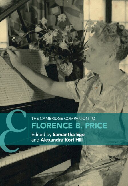 Samantha Ege, Alexandra Kori Hill - The Cambridge Companion to Florence B. Price, Inbunden. Tillgänglighet: Lägg i varukorg