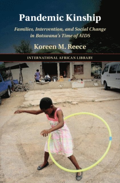 Koreen M. Reece - Pandemic Kinship, E-bok