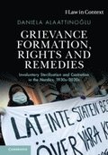 Grievance Formation, Rights and Remedies