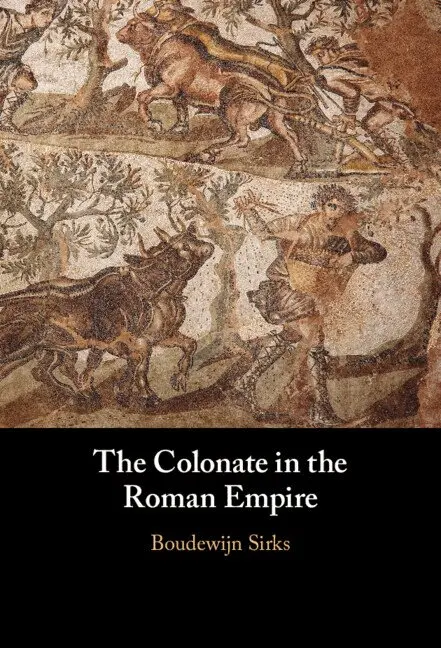 Boudewijn Sirks - The Colonate in the Roman Empire, Inbunden. Tillgänglighet: Lägg i varukorg