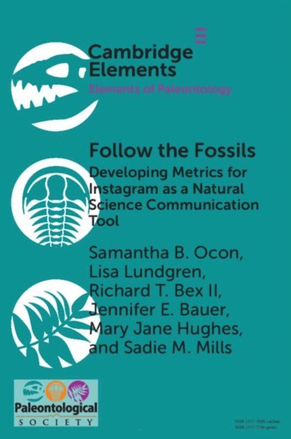 Sadie M. Mills, Mary Jane Hughes, Jennifer E. Bauer, Richard T. Bex II, Lisa Lundgren, Samantha B. Ocon - Follow the Fossils, E-bok