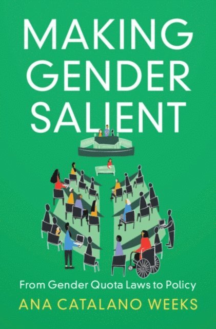 Ana Catalano Weeks - Making Gender Salient, E-bok
