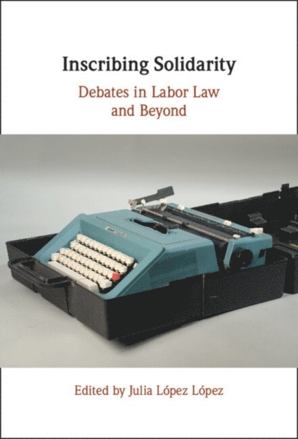 Julia Lopez Lopez - Inscribing Solidarity, E-bok