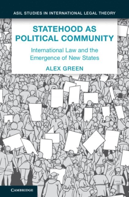 Alex Green - Statehood as Political Community, E-bok
