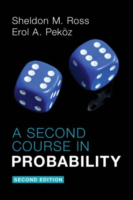 Erol A. Pekoz, Sheldon M. Ross - Second Course in Probability, E-bok