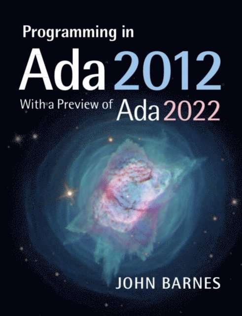 John Barnes - Programming in Ada 2012 with a Preview of Ada 2022, E-bok