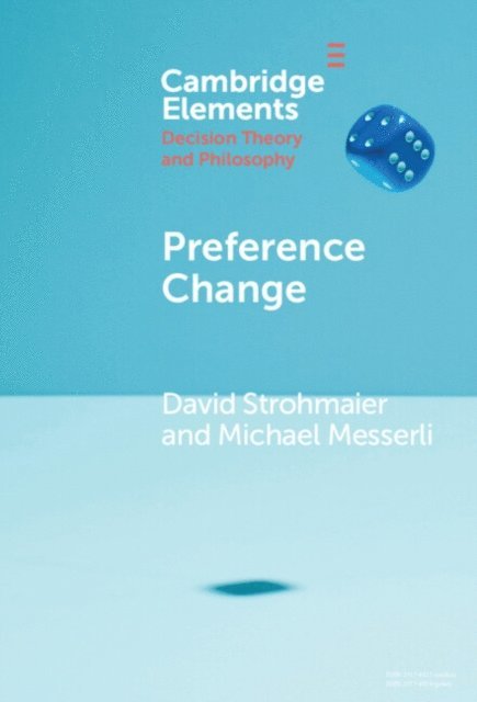 Michael Messerli, David Strohmaier - Preference Change, E-bok