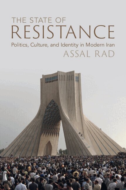 Assal Rad - The State of Resistance, Häftad