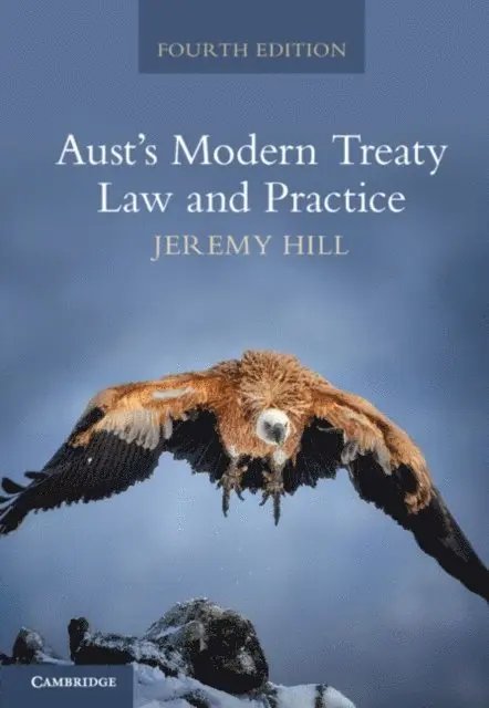 Jeremy Hill - Aust's Modern Treaty Law and Practice, E-bok. Tillgänglighet: Lägg i varukorg