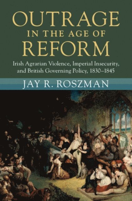 Jay R. Roszman - Outrage in the Age of Reform, E-bok