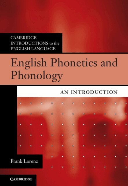 Frank Lorenz - English Phonetics and Phonology, E-bok