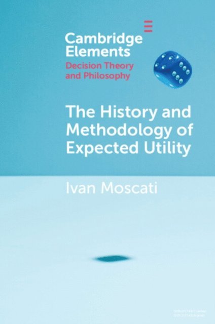 Ivan Moscati - History and Methodology of Expected Utility, E-bok