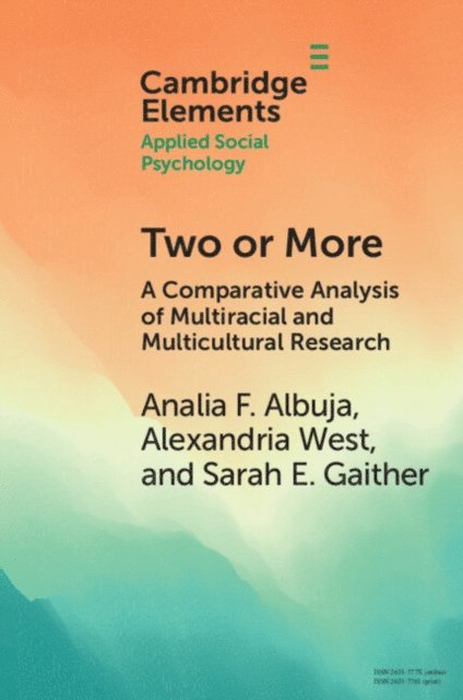 Sarah E. Gaither, Alexandria West, Analia F. Albuja - Two or More, E-bok