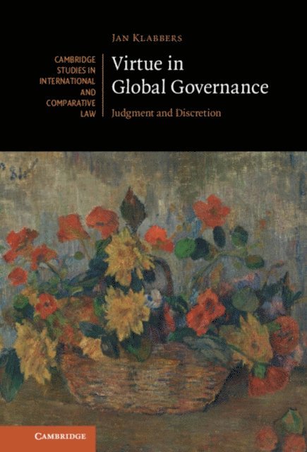 Jan Klabbers - Virtue in Global Governance, E-bok