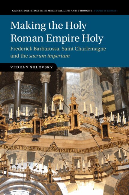 Vedran Sulovsky - Making the Holy Roman Empire Holy, Häftad