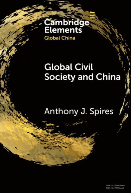 Anthony J. Spires - Global Civil Society and China, E-bok