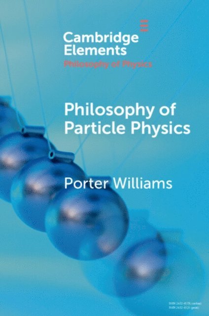 Porter Williams - Philosophy of Particle Physics, E-bok