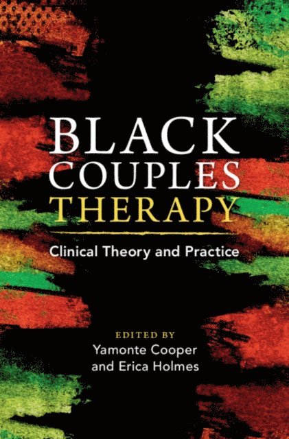 Erica Holmes, Yamonte Cooper - Black Couples Therapy, E-bok