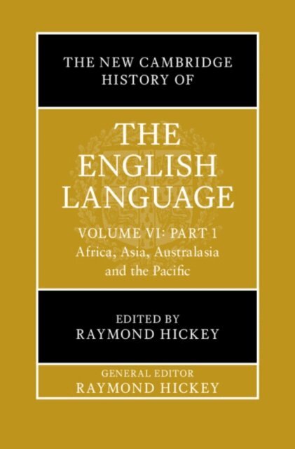 Raymond Hickey - New Cambridge History of the English Language: Volume 6, Part 1, E-bok