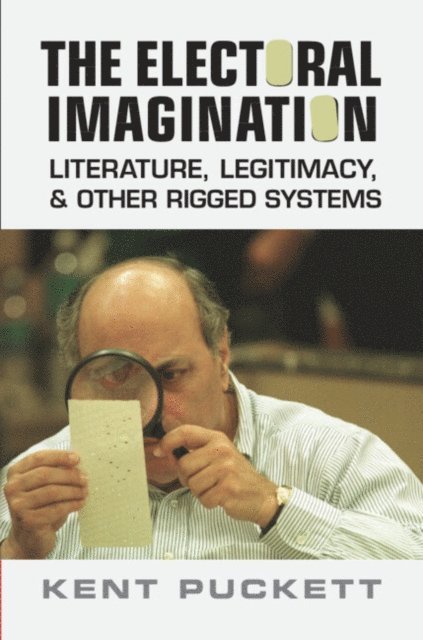 Kent Puckett - Electoral Imagination, E-bok