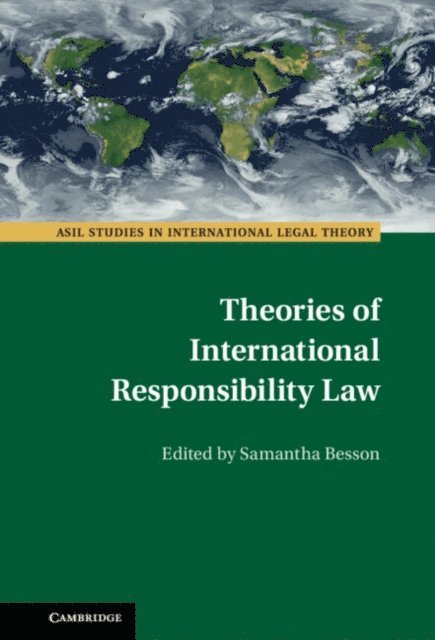 Samantha Besson - Theories of International Responsibility Law, E-bok