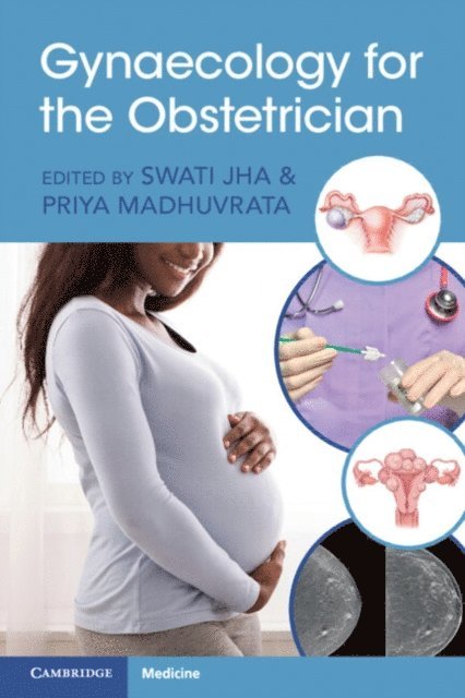 Priya Madhuvrata, Swati Jha - Gynaecology for the Obstetrician, E-bok. Tillgänglighet: Lägg i varukorg
