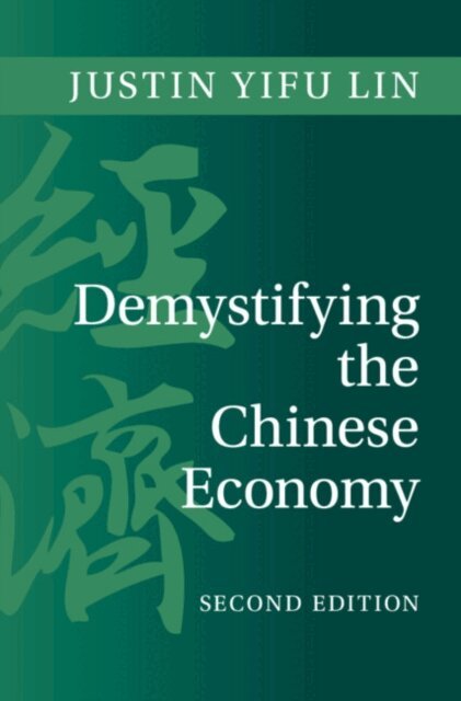 Justin Yifu Lin - Demystifying the Chinese Economy, E-bok