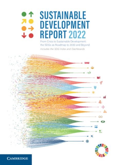 Finn Woelm, Grayson Fuller, Guillame Lafortune, Christian Kroll, Jeffrey D. Sachs - Sustainable Development Report 2022, E-bok