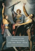 Romanticism, Republicanism, and the Swiss Myth