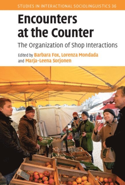 Marja-Leena Sorjonen, Lorenza Mondada, Barbara Fox - Encounters at the Counter, E-bok