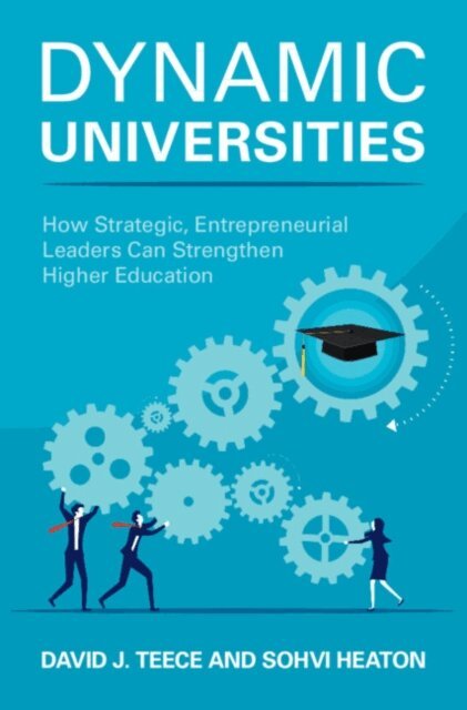 Sohvi Heaton, David J. Teece - Dynamic Universities, E-bok