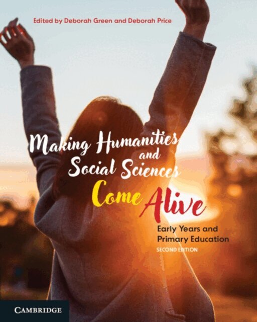 Deborah Price, Deborah Green - Making Humanities and Social Sciences Come Alive, E-bok