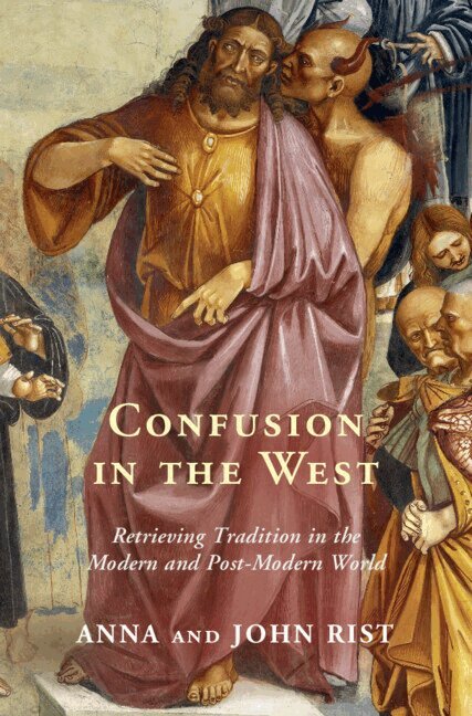 Anna Rist, John Rist - Confusion in the West, Inbunden