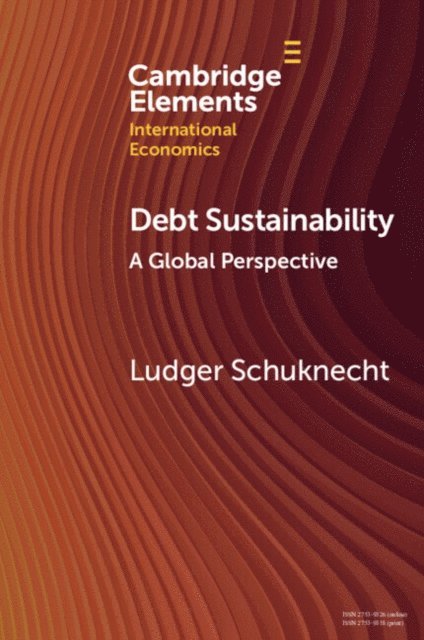 Ludger Schuknecht - Debt Sustainability, E-bok