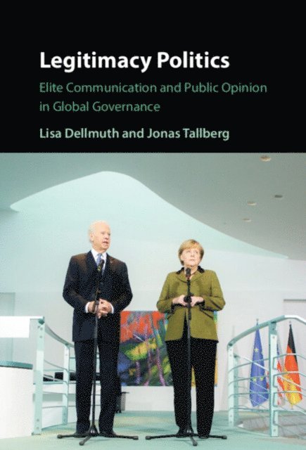 Jonas Tallberg, Lisa Dellmuth - Legitimacy Politics, E-bok
