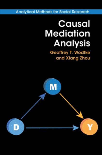 Xiang Zhou, Geoffrey T. Wodtke - Causal Mediation Analysis, E-bok