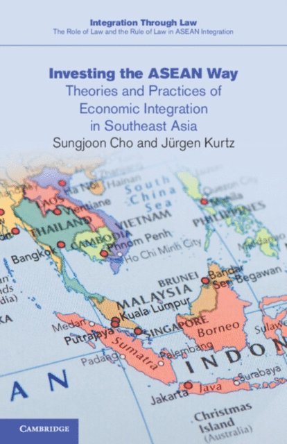 Jurgen Kurtz, Sungjoon Cho - Investing the ASEAN Way, E-bok