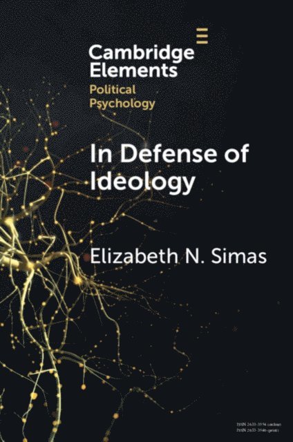 Elizabeth N. Simas - In Defense of Ideology, E-bok