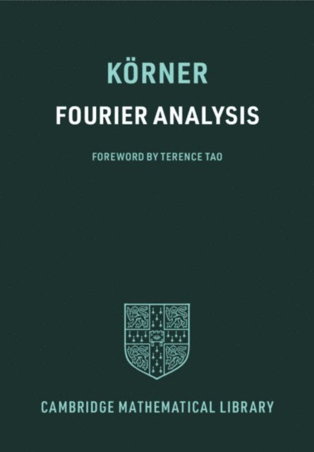 T. W. Korner - Fourier Analysis, E-bok