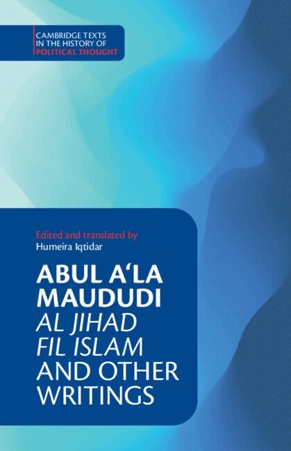Abul A'la Maududi - Abul A'la Maududi: Al Jihad fil Islam and Other Writings, Häftad. Tillgänglighet: Lägg i varukorg