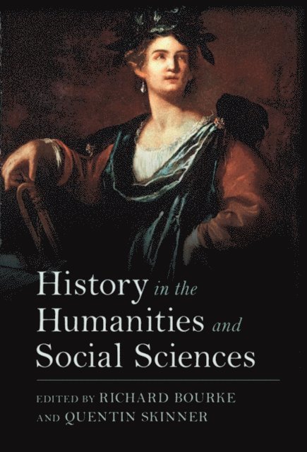 Quentin Skinner, Richard Bourke - History in the Humanities and Social Sciences, E-bok