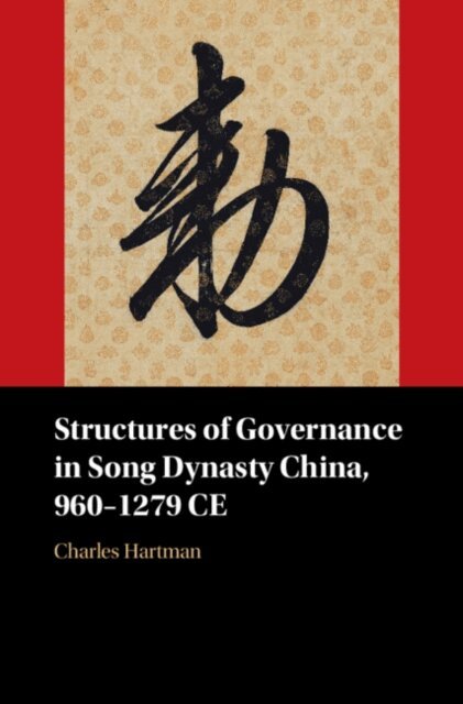 Charles Hartman - Structures of Governance in Song Dynasty China, 960-1279 CE, E-bok. Tillgänglighet: Lägg i varukorg