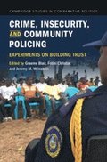 Crime, Insecurity, and Community Policing