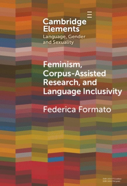 Federica Formato - Feminism, Corpus-assisted Research and Language Inclusivity, E-bok