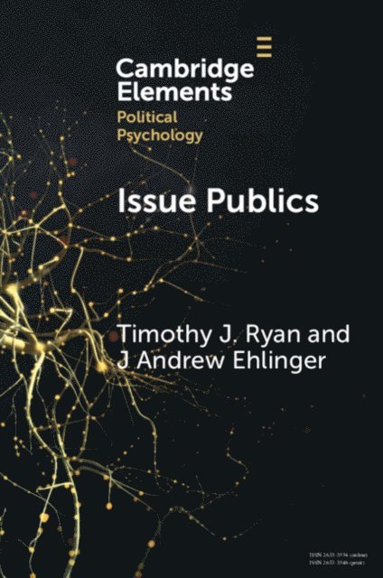 J Andrew Ehlinger, Timothy J. Ryan - Issue Publics, E-bok
