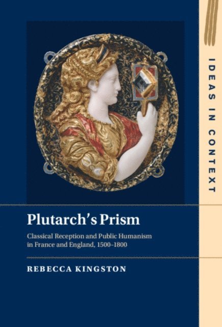 Rebecca Kingston - Plutarch's Prism, E-bok