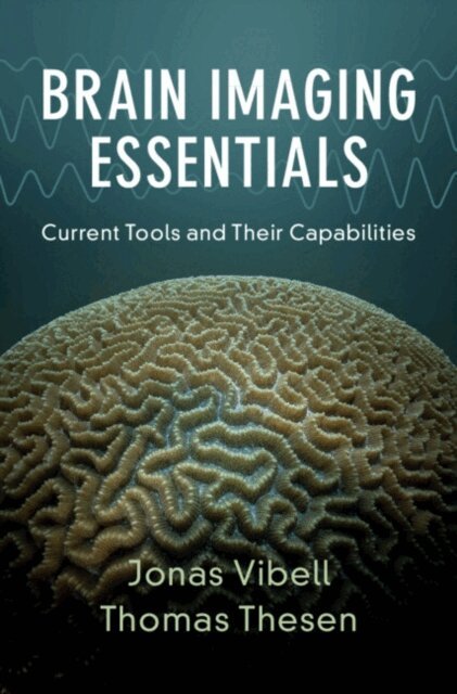 Thomas Thesen, Jonas Vibell - Brain Imaging Essentials, E-bok