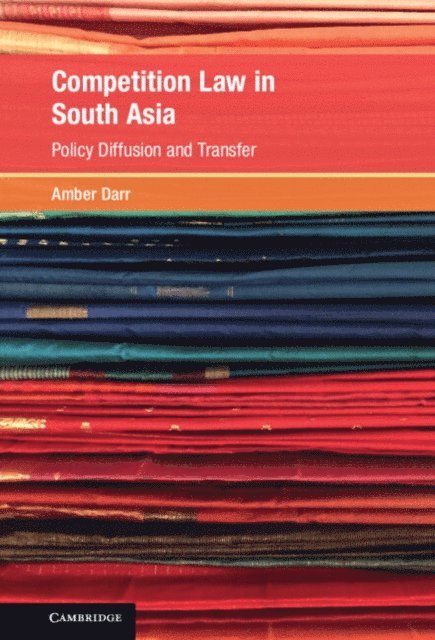 Amber Darr - Competition Law in South Asia, E-bok