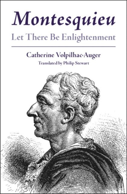 Catherine Volpilhac-Auger - Montesquieu, E-bok